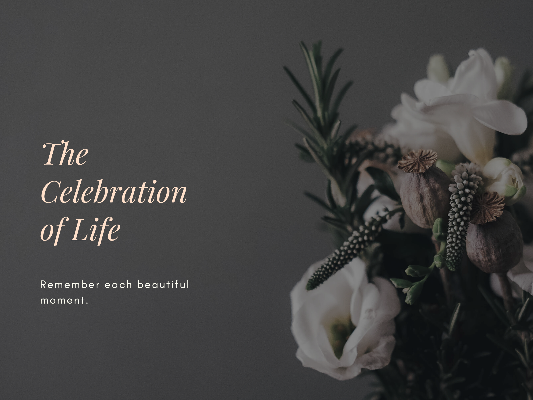 The Celebration of Life